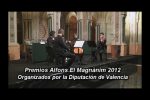 Entrega de los Premios Alfons El Magnànim «Valencia 2012»